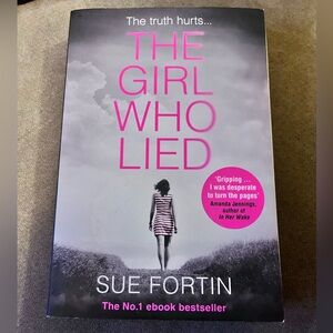 The Girl Who Lied by Sue Fortin